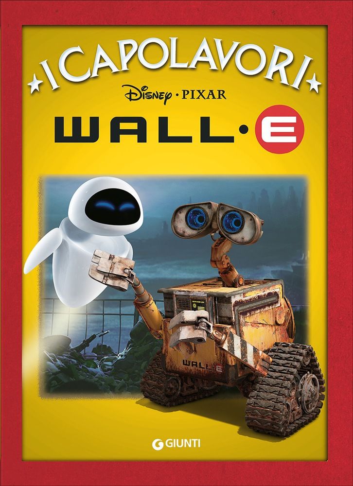 Wall-E: I Capolavori