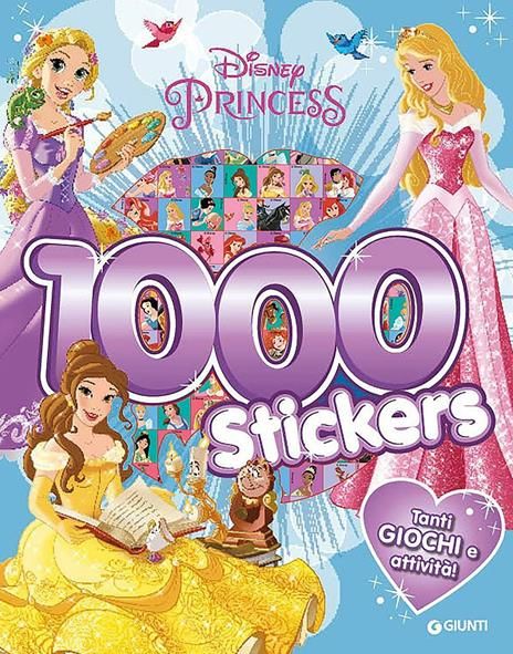 Principesse. 1000 stickers. Con adesivi. Ediz. illustrata