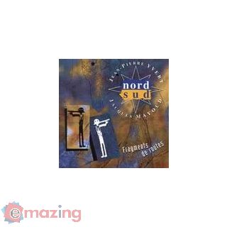 Nord Sud - Fragments De Routes