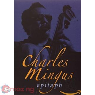 Charles Mingus Epitaph