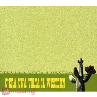 C'era una volta il western CD