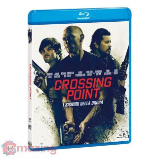 Crossing Point - I signori della Droga