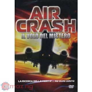 Air Crash Il volo del mistero