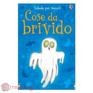 Cose da brivido. Con gadget