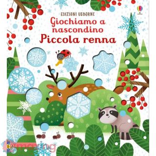 Piccola Renna. Giochiamo a Nascondino. Ediz. a Colori