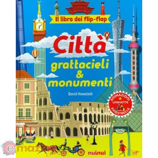 Città, Grattacieli e Monumenti. Il Libro dei Flip Flap. Ediz. a Colori
