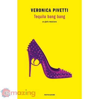 Tequila Bang Bang. un Giallo Messicano