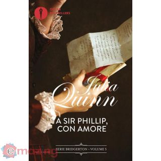 A Sir Phillip, con Amore. Serie Bridgerton. Vol. 5
