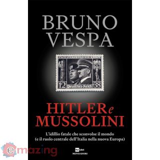 Hitler e Mussolini - L'idillio Fatale Ch
