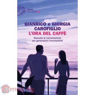 L’ora del Caffè. Manuale di Conversazione per Generazioni Incompatibili