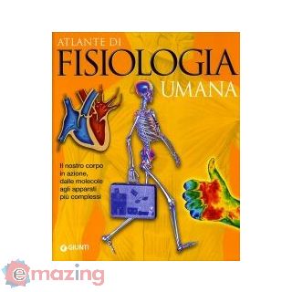 Atlante di Fisiologia Umana