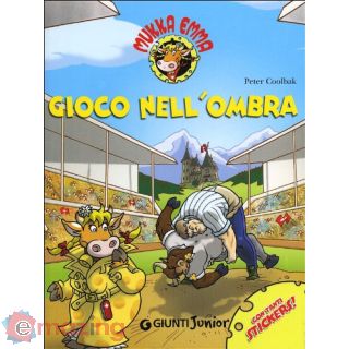 Gioco nell'ombra. Mukka Emma. Con adesivi