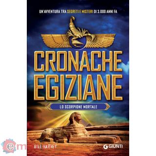 Lo Scorpione Mortale. Cronache Egiziane