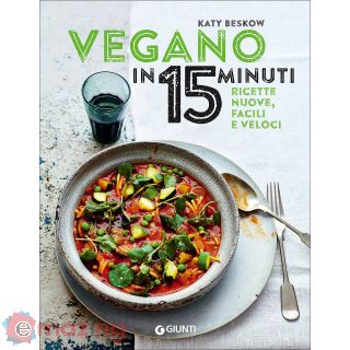 Ricette vegane in 15 minuti