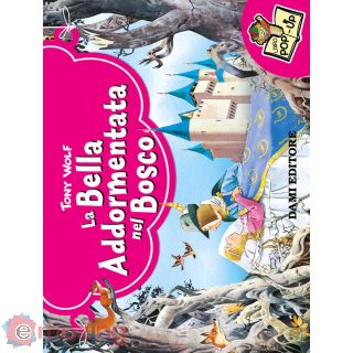 La bella addormentata nel bosco. Libro pop-up