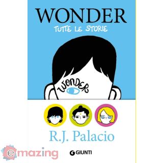 Wonder. Tutte le storie