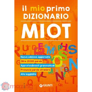 Il mio primo dizionario. Nuovo MIOT