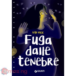Fuga Dalle Tenebre