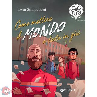 Come Mettere Il Mondo a Testa in Giù
