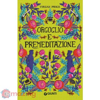 Orgoglio e Premeditazione
