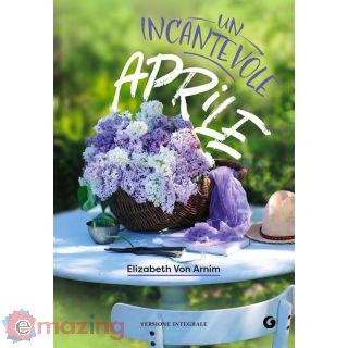 Incantevole aprile. Ediz. integrale