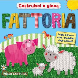 Fattoria. Ediz. a Colori
