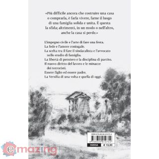 La Casa Nella Pineta. Storia di una Famiglia Borghese del Novecento