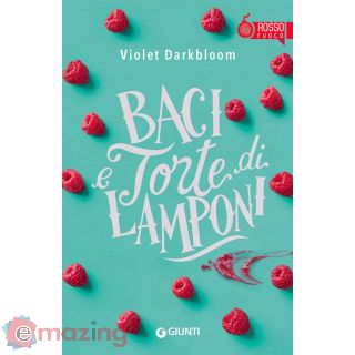 Baci e torte di lamponi