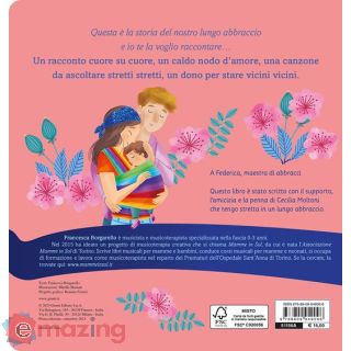 Il Lungo Abbraccio. Ediz. a Colori. con Ll Canto della Fascia da Ascoltare Tramite Qr-code