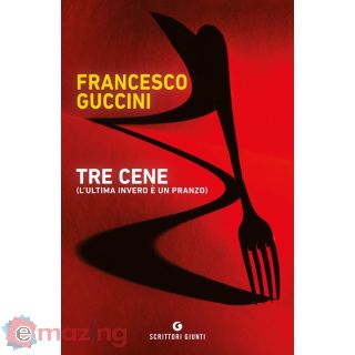 Tre Cene (l'ultima Invero è un Pranzo)