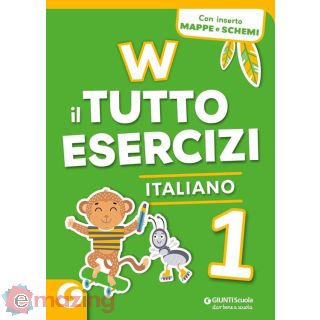W Il Tutto Esercizi. Italiano. con Espansione Online. Vol. 1