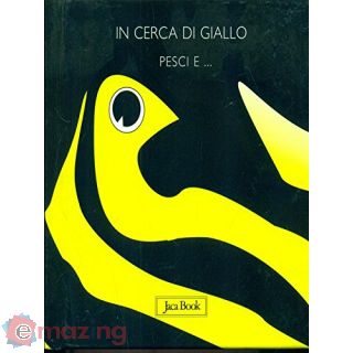 In cerca di giallo. Pesci e...