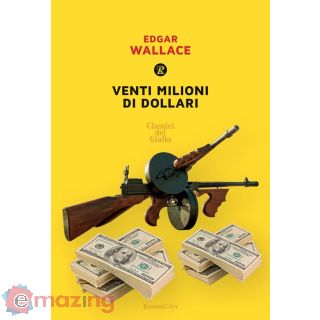 Venti Milioni di Dollari