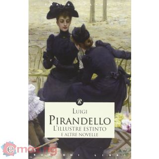 L' illustre estinto e altre novelle