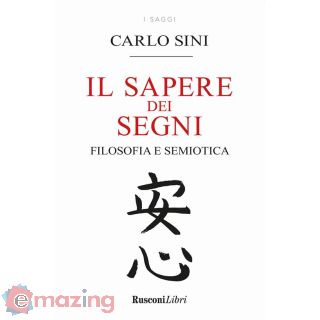 Il Sapere dei Segni. Filosofia e Semiotica
