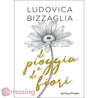 Di Pioggia e di Fiori