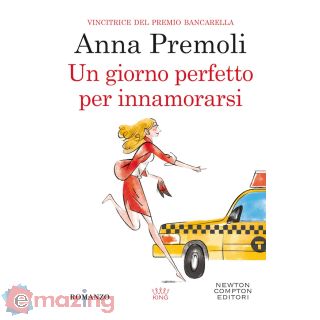 Un giorno perfetto per innamorarsi