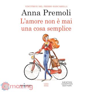L' amore non è mai una cosa semplice
