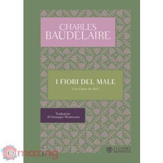 Fiori del male Testo francese a fronte