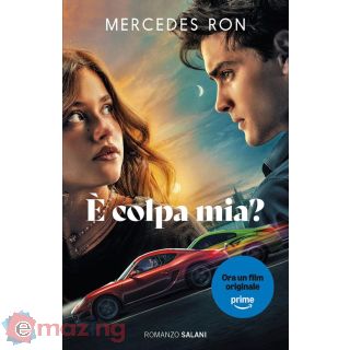 E' Colpa Mia - Edizione Film Tie-in