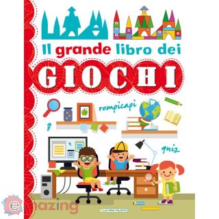 Il Grande Libro dei Giochi. Ediz. a Colori