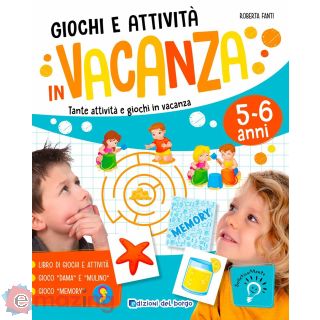 Giochi e attività in vacanza. Tante attività e giochi in vacanza. Ediz. a colori