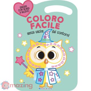 Gufo. Coloro Facile. Senza Uscire Dai Contorni. Ediz. a Colori
