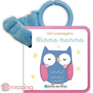 Ninna Nanna. Libri Passeggino. Ediz. a Colori