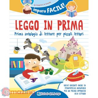 Leggo in Prima. Prime Antologia di Letture per Piccoli Lettori