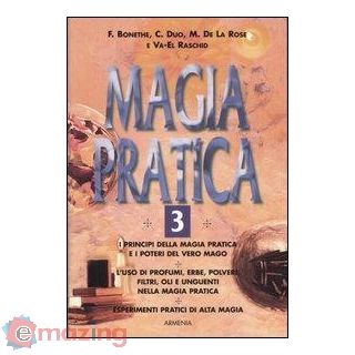 Magia Pratica. Vol. 3