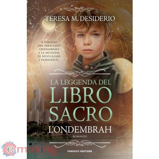 La leggenda del libro sacro. L'Ondebrah. Vol. 1