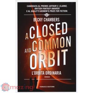 A Closed And Common Orbit. L'orbita Ordinaria. Wayfarers. Vol. 2