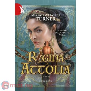 La Regina di Attolia. Il Ladro della Regina. Vol. 2