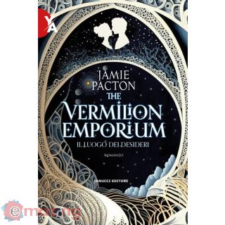 The Vermilion Emporium. Il Luogo dei Desideri